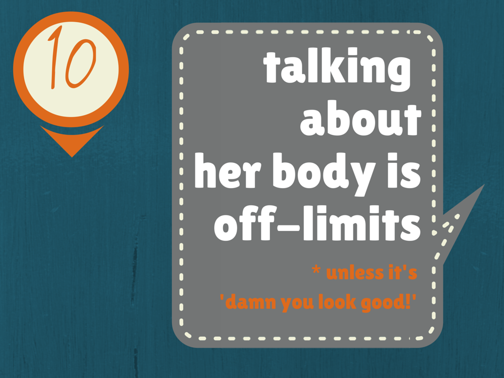 Taling about her body is off-limits