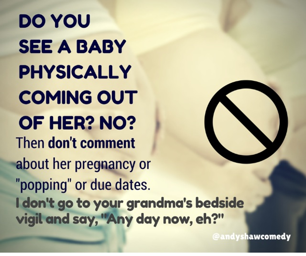 What You Don't Say to a Pregnant Woman